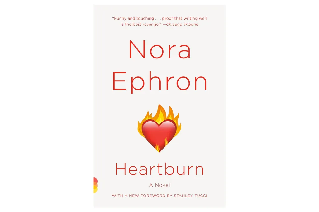 The book cover for "Heartburn" by Nora Ephron features a red heart emoji with flames.
