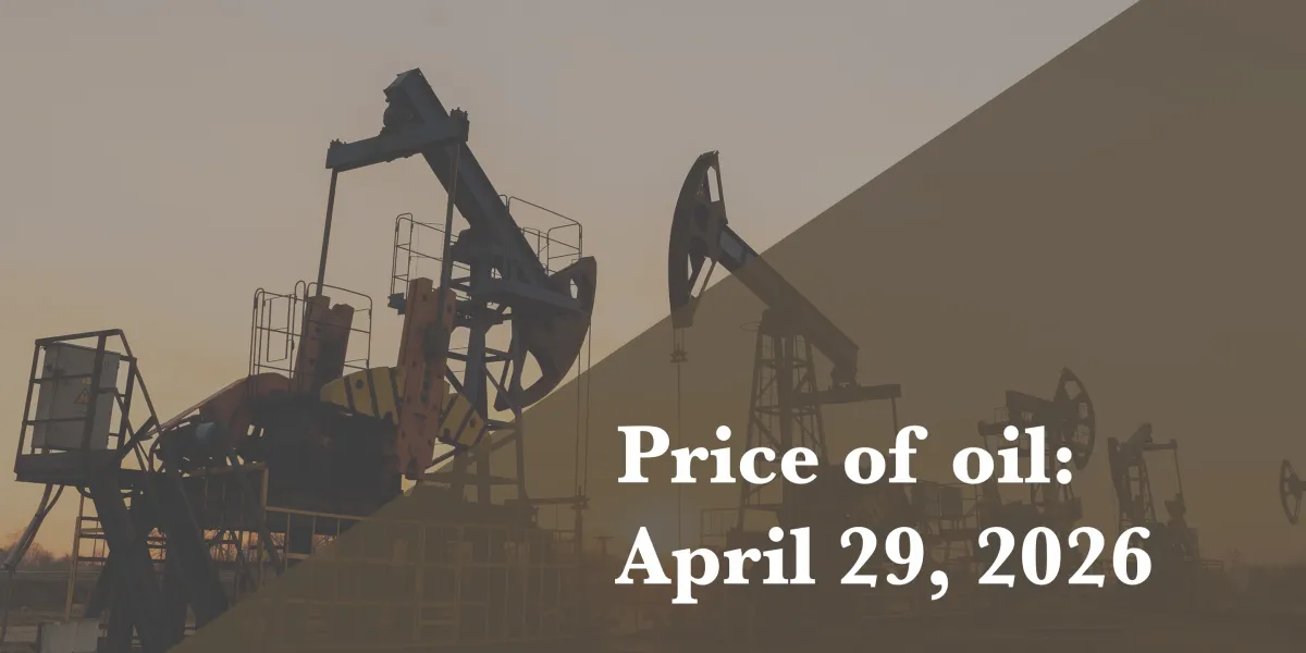 Current price of oil as of April 29, 2026