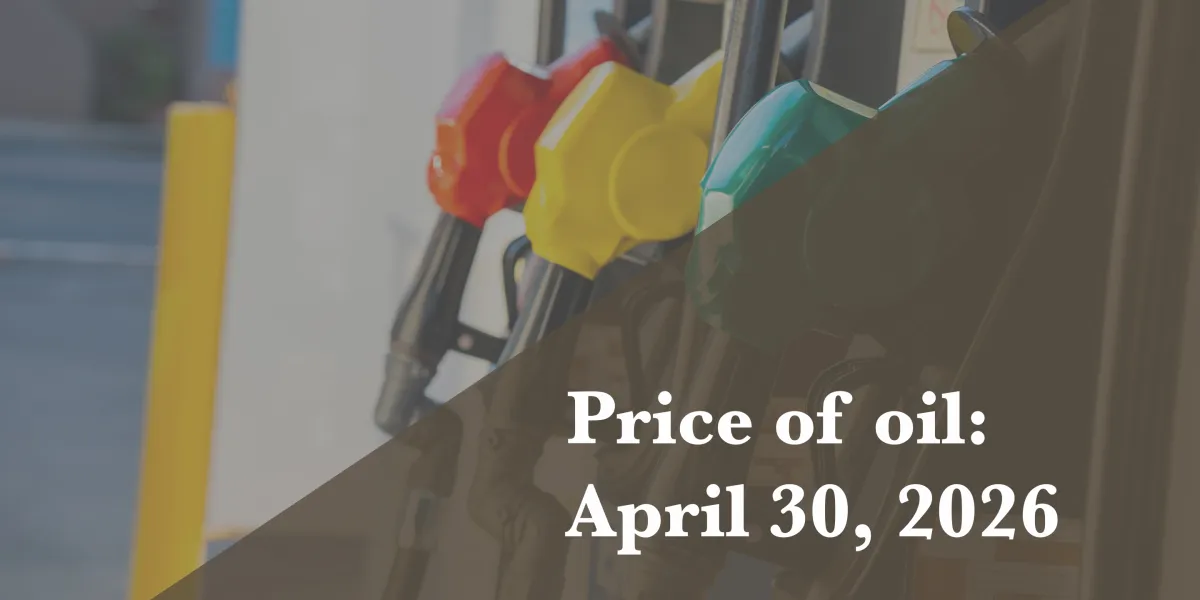Current price of oil as of April 30, 2026
