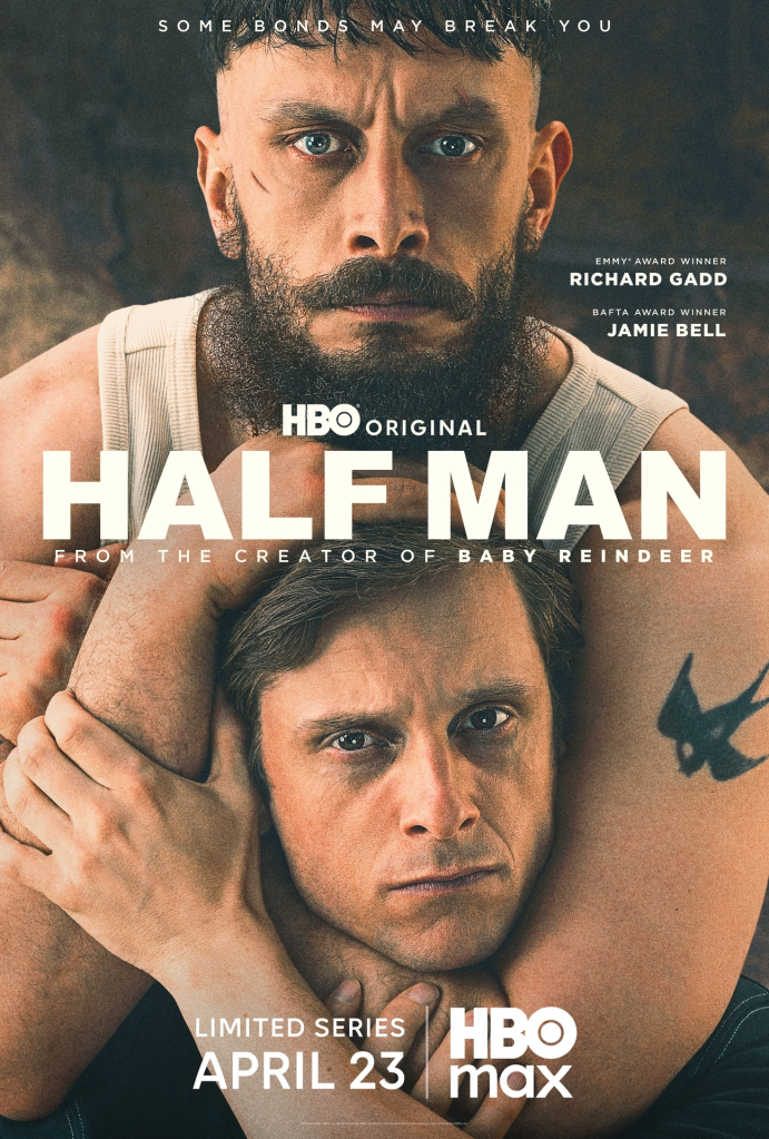 HBO Key Art for "Half Man" featuring two men, one with a beard and a shaved head, and another with shorter hair, with the text "Some bonds may break you."
