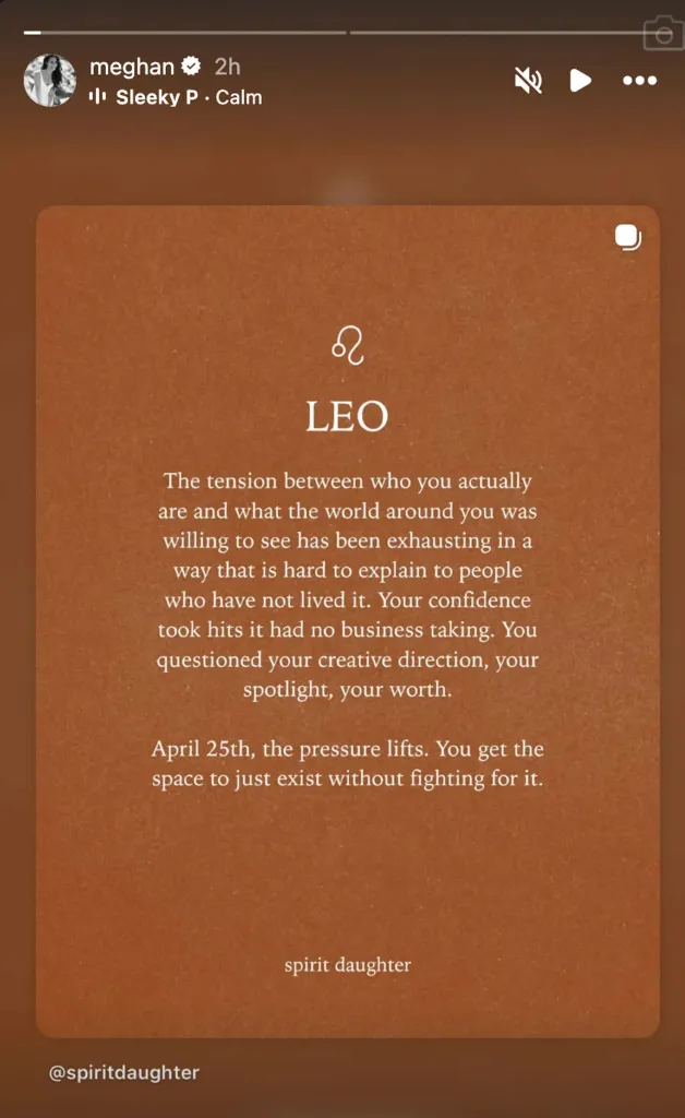 A screenshot of Meghan Markle's Instagram story showing a Leo horoscope post from @spiritdaughter, which reads 