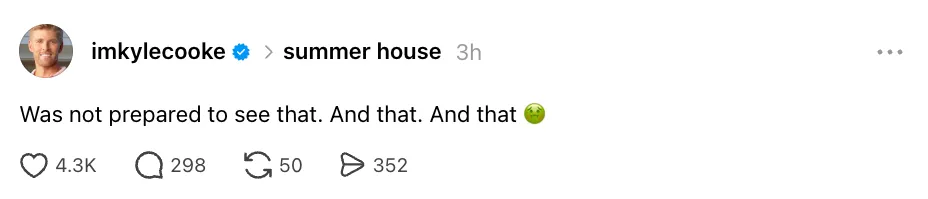 A social media post from "imkylecooke" on Threads, reacting to "Summer House" content with the caption, "Was not prepared to see that. And that. And that 🤢"