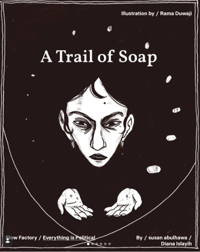 Illustration for "A Trail of Soap" by Rama Duwaji, featuring a stylized face with crescent moon on forehead and two cupped hands below, on a dark background.