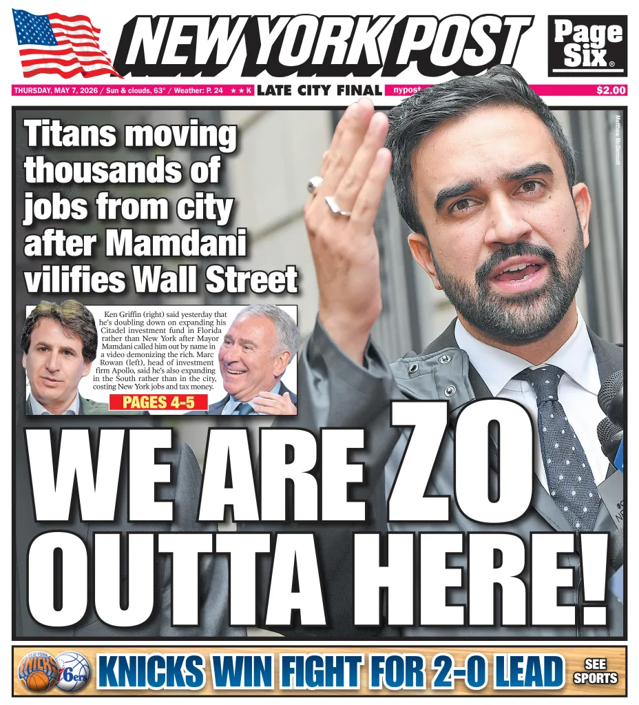 New York Post front page featuring an image of Zohran Mamdani, with headlines "Titans moving thousands of jobs from city after Mamdani vilifies Wall Street" and "WE ARE ZO OUTTA HERE!"