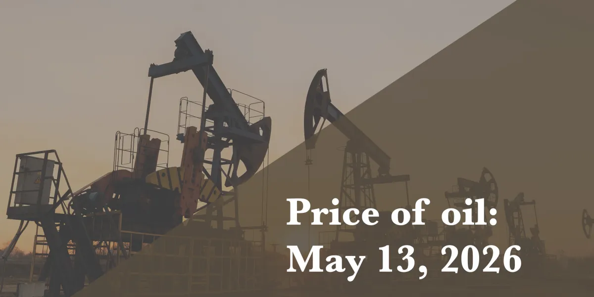 Current price of oil as of May 13, 2026
