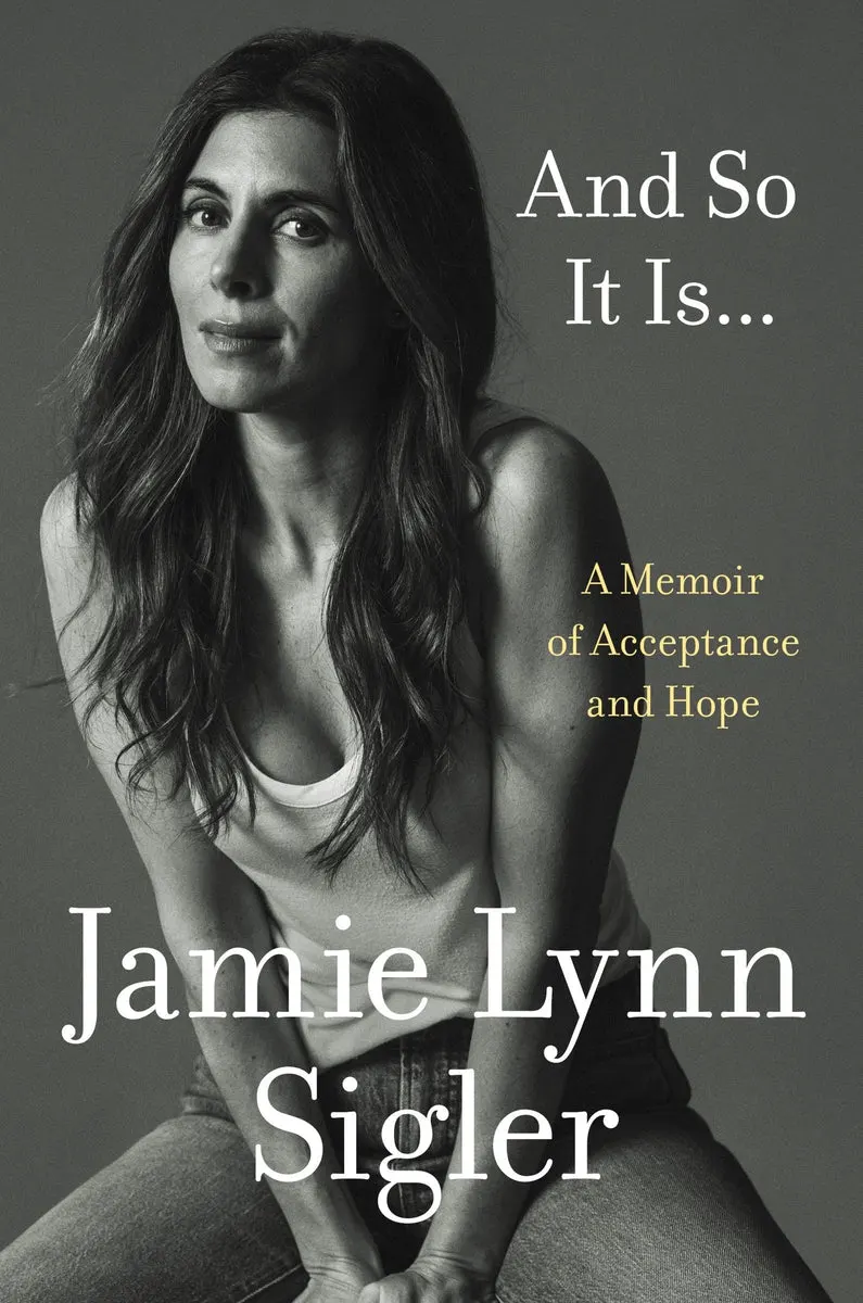 Book cover for "And So It Is..." by Jamie Lynn Sigler, featuring a black and white photo of the author.