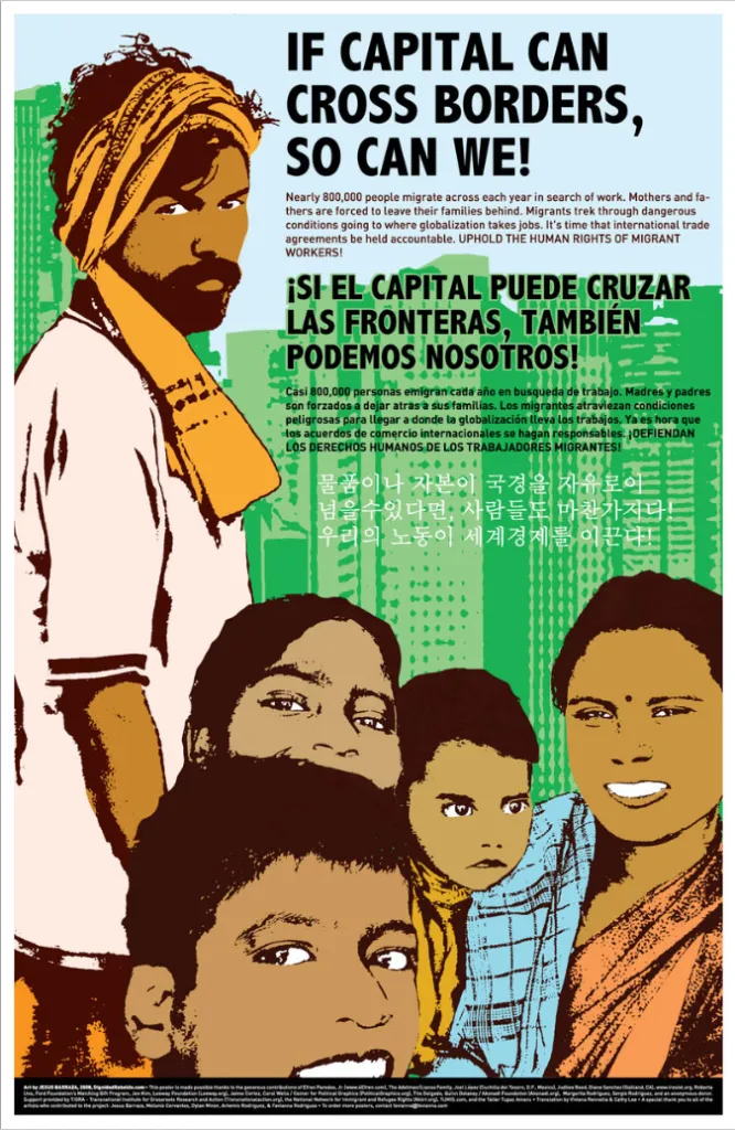 Illustration of migrant workers with text in English, Spanish, and Korean stating, "If capital can cross borders, so can we!"