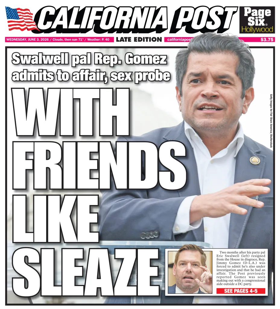 Newspaper headline "Swalwell pal Rep. Gomez admits to affair, sex probe" with a photo of Rep. Jimmy Gomez and a smaller inset photo of Eric Swalwell.