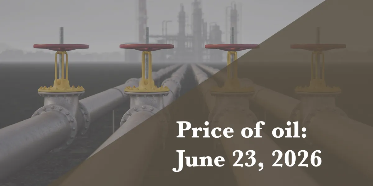 Current price of oil as of June 23, 2026