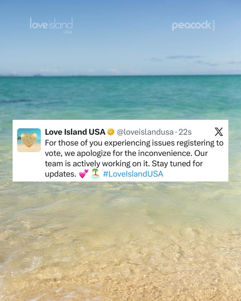 A tweet from Love Island USA apologizing for issues with voting registration.