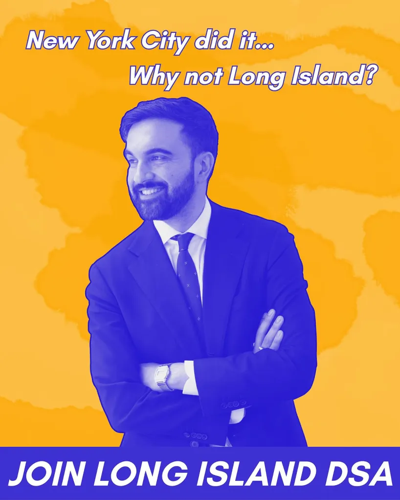Illustration of Zohran Mamdani, rendered in blue, against an orange background, with text inviting people to "JOIN LONG ISLAND DSA".