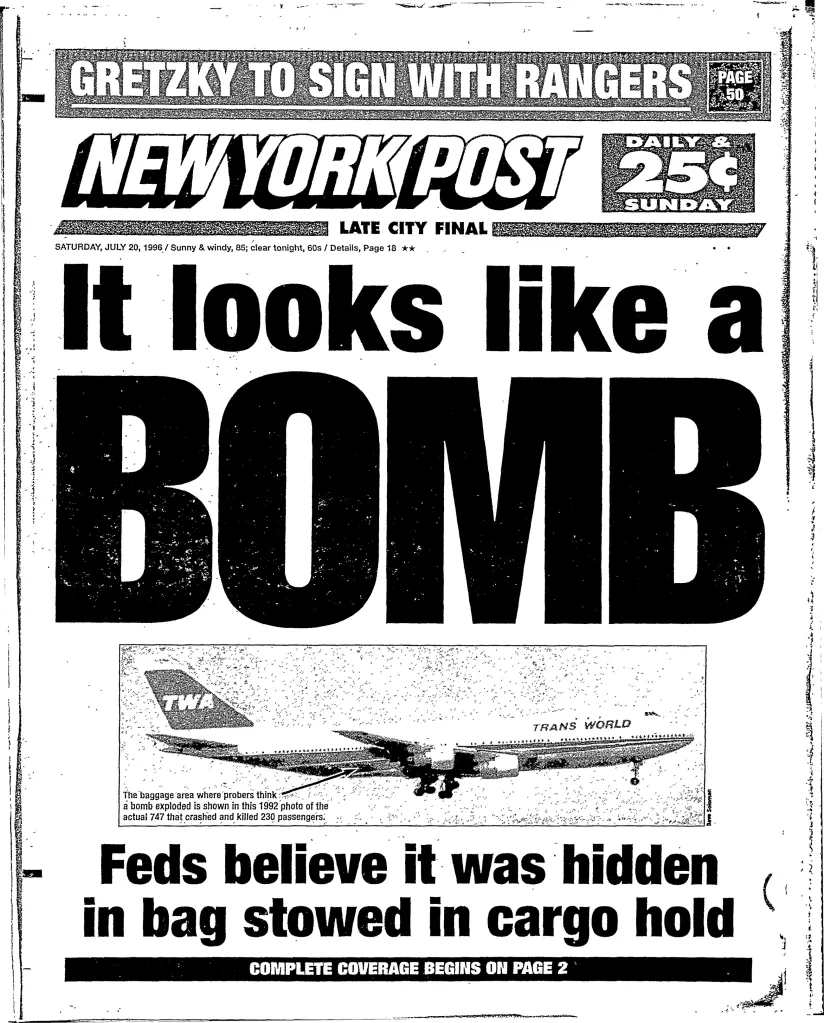 New York Post front page with the headline "It looks like a BOMB" about the TWA Flight 800 crash, alongside a photo of a TWA plane.