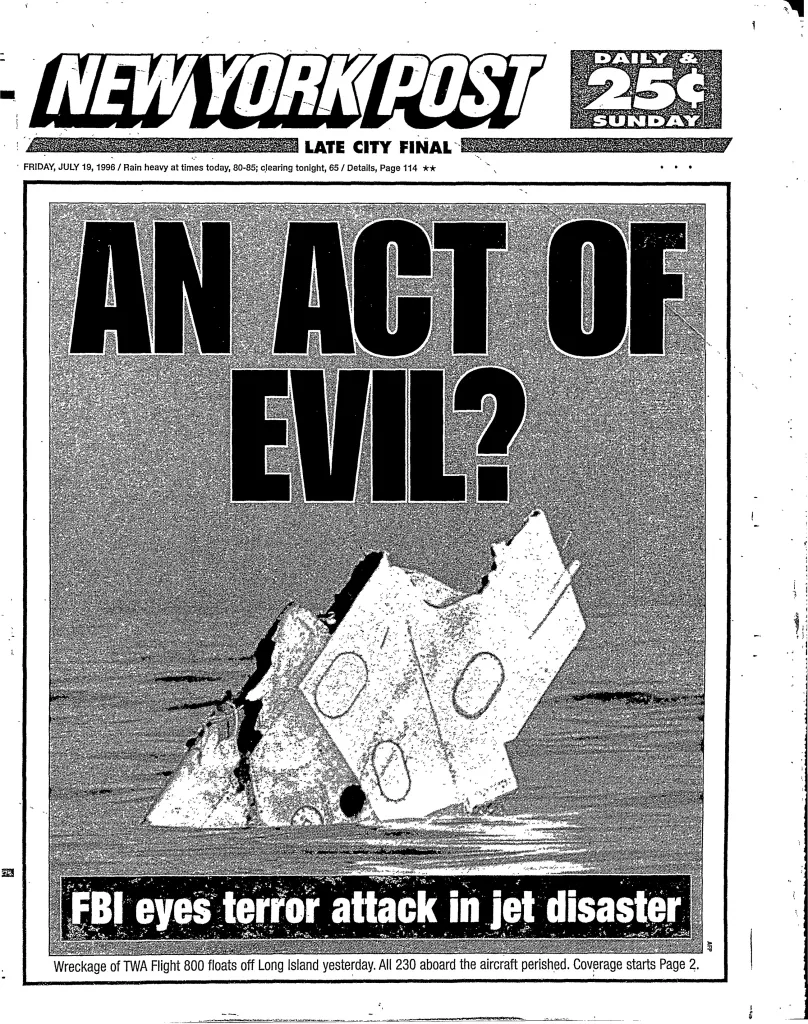 New York Post front page from July 19, 1996, with the headline "AN ACT OF EVIL?" above an image of debris from TWA Flight 800 floating in the ocean.