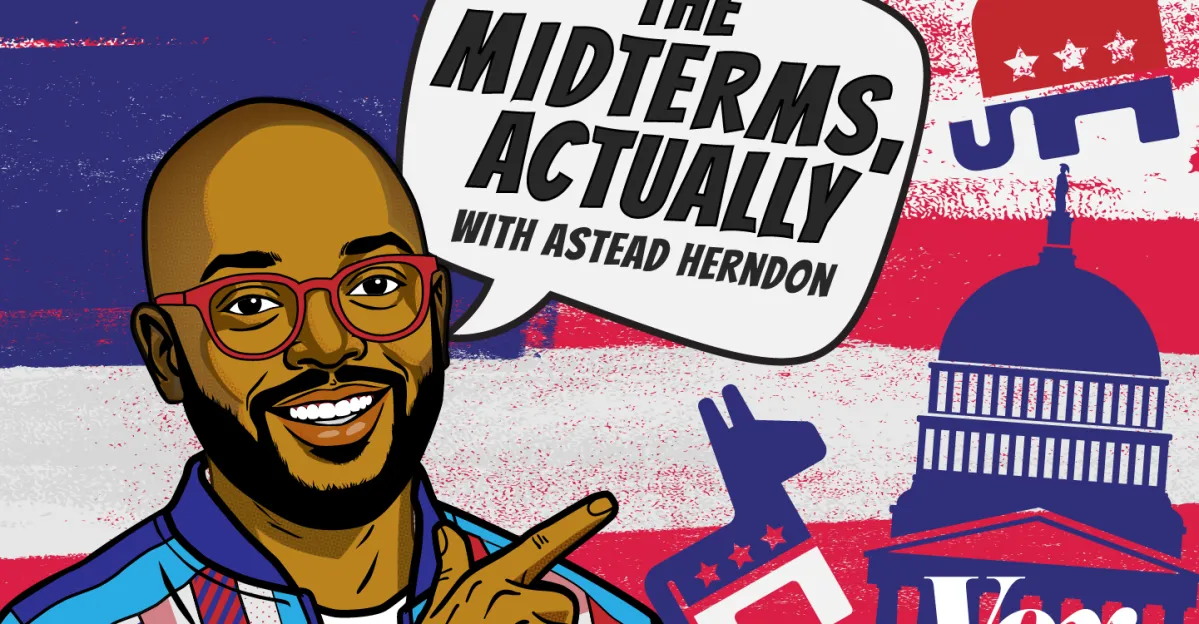 Vox launches The Midterms, Actually, a new weekly newsletter from Astead W. Herndon