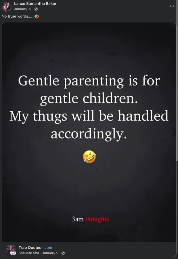 A social media post from Lance Samantha Baker saying "Gentle parenting is for gentle children. My thugs will be handled accordingly."