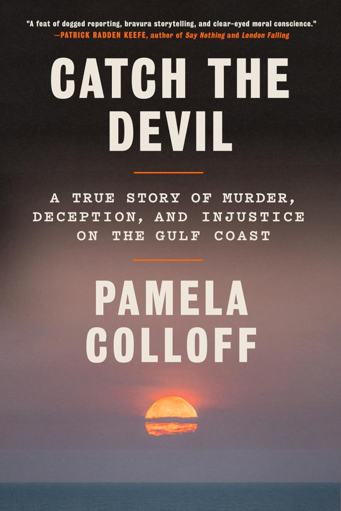 Book cover for "Catch the Devil" by Pamela Colloff, showing a sunset over the ocean.