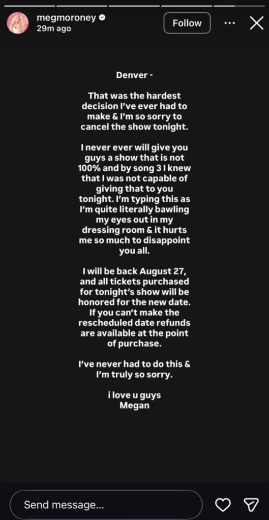 Screenshot of Megan Moroney's Instagram story announcing the cancellation of her Denver concert due to illness.