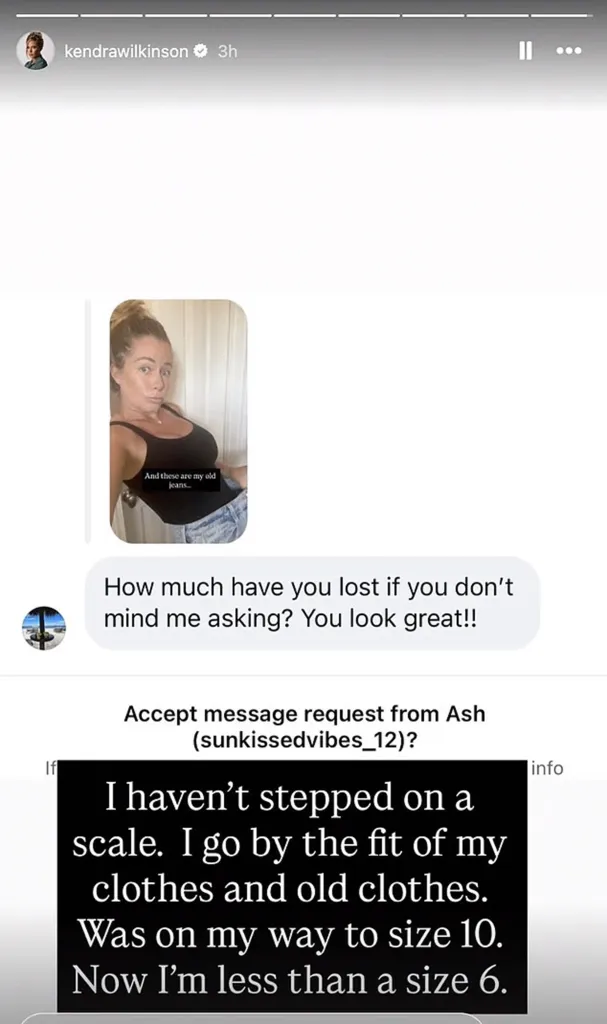 Kendra Wilkinson's Instagram story showing a user asking about her weight loss and her response about going by the fit of her clothes.