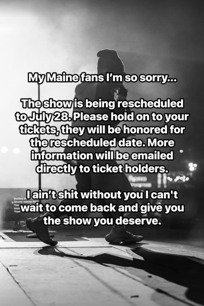 Lil Wayne's message to his Maine fans about his show being rescheduled to July 28.