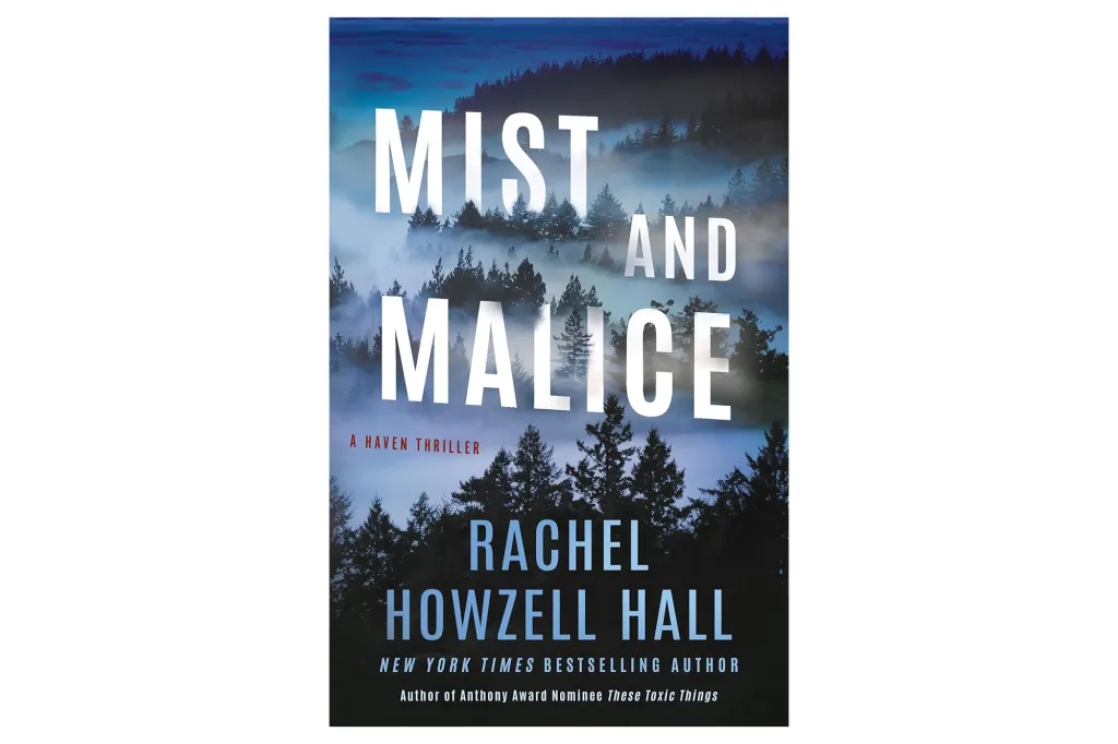 Book cover for "Mist and Malice: A Haven Thriller" by Rachel Howzell Hall, featuring a misty forest.