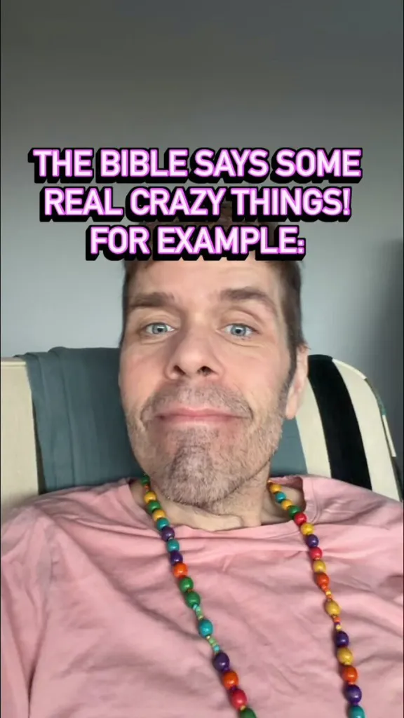 Perez Hilton in a pink shirt and colorful beads, with text, "THE BIBLE SAYS SOME REAL CRAZY THINGS! FOR EXAMPLE:"