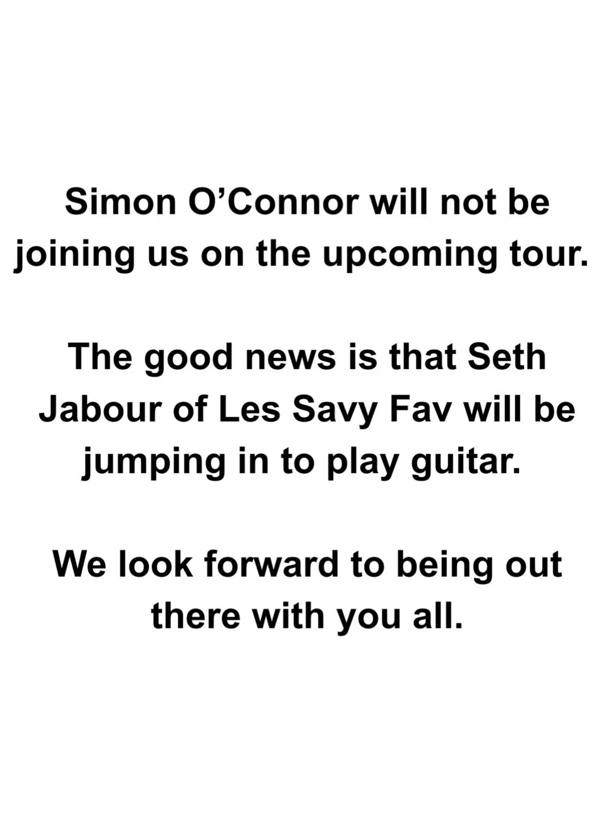 Announcement regarding Modest Mouse's upcoming tour, stating that Simon O'Connor will not be joining and Seth Jabour will replace him on guitar.